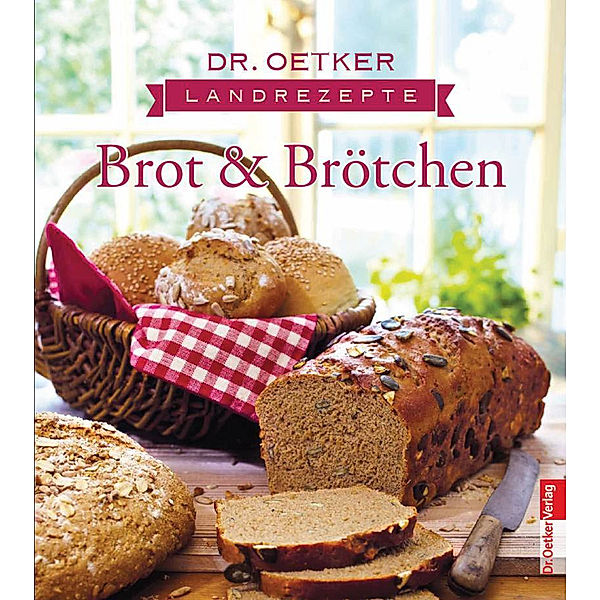 Dr. Oetker Landrezepte Brot & Brötchen