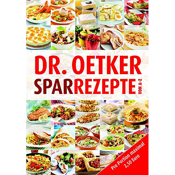 Dr. Oetker - Sparrezepte von A-Z, Dr. Oetker