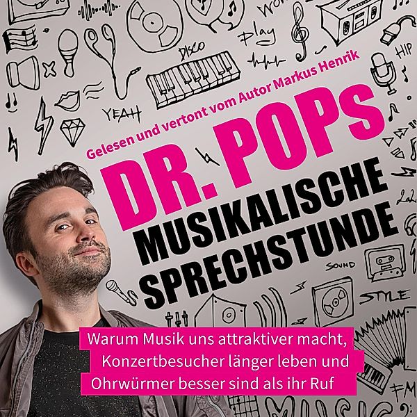 Dr. Pops musikalische Sprechstunde, Dr. Pop