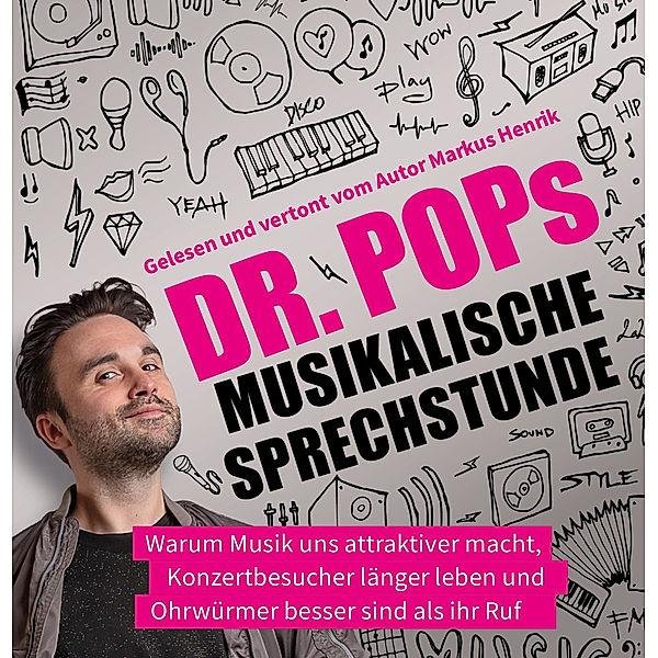 Dr. Pops musikalische Sprechstunde,4 Audio-CD, Dr. PoP, Markus Henrik