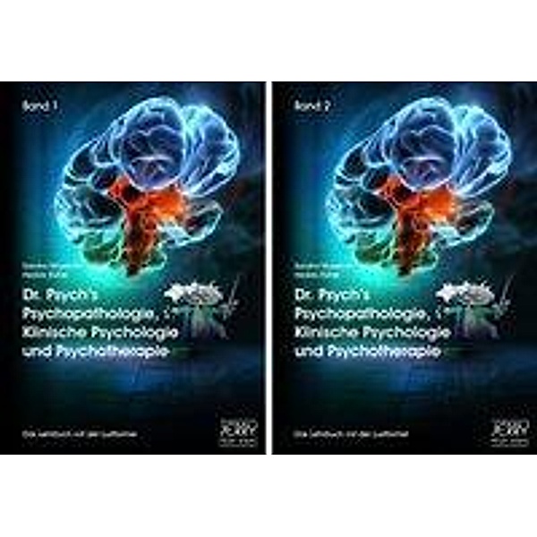 Dr. Psych's Psychopathologie, Klinische Psychologie und Psychotherapie, Bd. 1 und Bd. 2 (im Paket), Sandra Maxeiner, Hedda Rühle