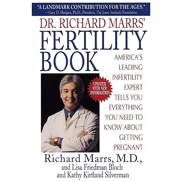 Dr. Richard Marrs' Fertility Book, Richard Marrs