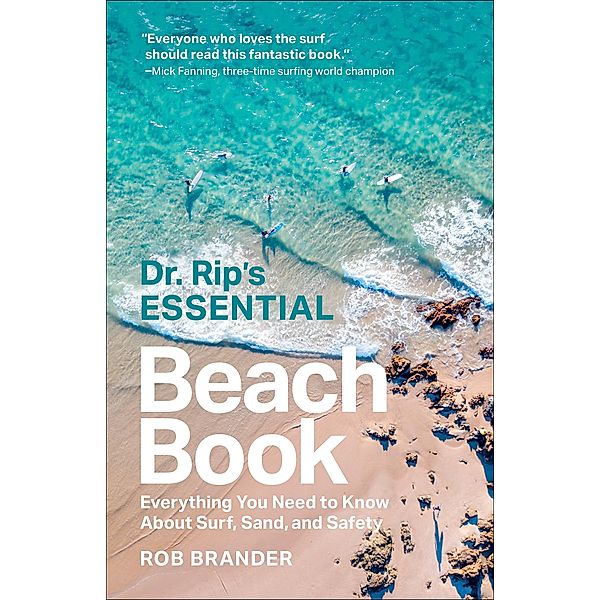 Dr. Rip's Essential Beach Book, Rob Brander