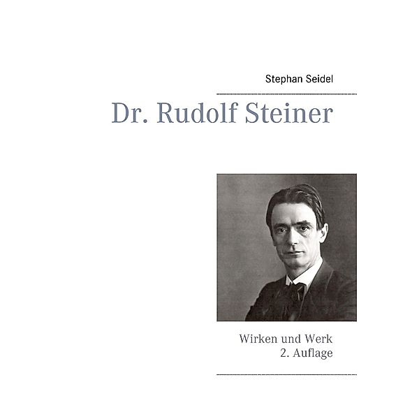 Dr. Rudolf Steiner, Stephan Seidel