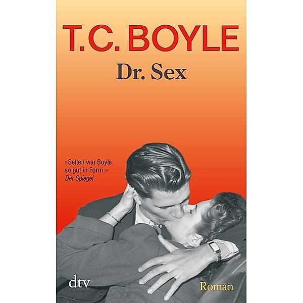 Dr. Sex, T. C. Boyle