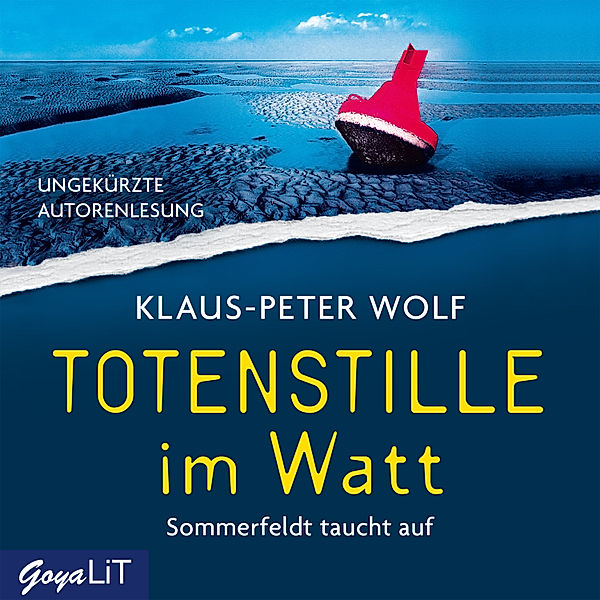 Dr. Sommerfeldt - 1 - Totenstille im Watt, Klaus-Peter Wolf