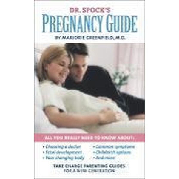 Dr. Spock's Pregnancy Guide, Marjorie Greenfield