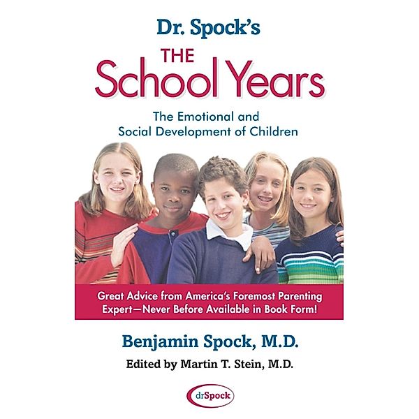 Dr. Spock's The School Years, Benjamin Spock