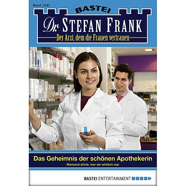 Dr. Stefan Frank 2342 / Dr. Stefan Frank Bd.2342, Stefan Frank