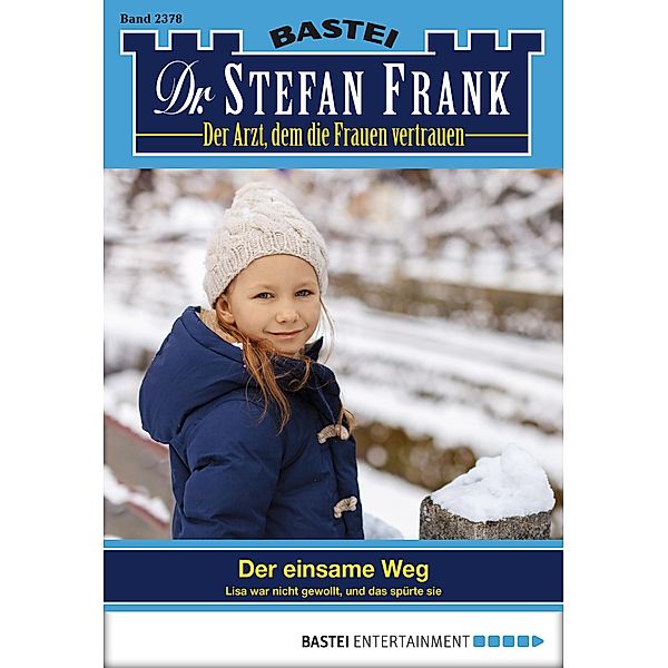 Dr. Stefan Frank 2378 / Dr. Stefan Frank Bd.2378, Stefan Frank