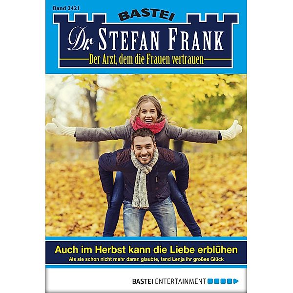 Dr. Stefan Frank 2421 / Dr. Stefan Frank Bd.2421, Stefan Frank
