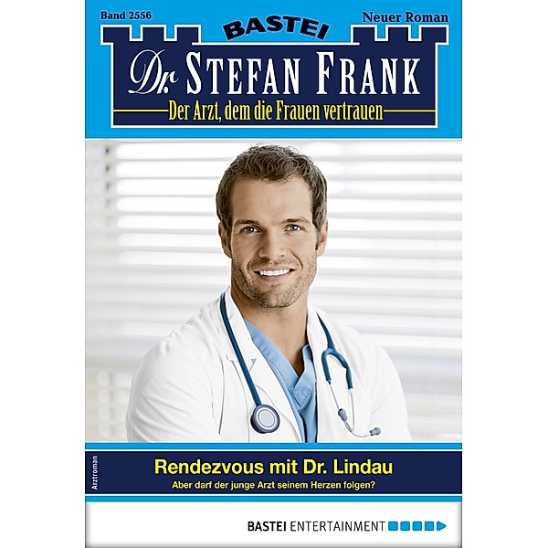 Dr. Stefan Frank 2556 / Dr. Stefan Frank Bd.2556, Stefan Frank