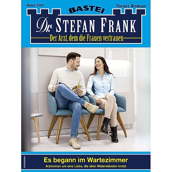 Dr. Stefan Frank 2593 / Dr. Stefan Frank Bd.2593, Stefan Frank