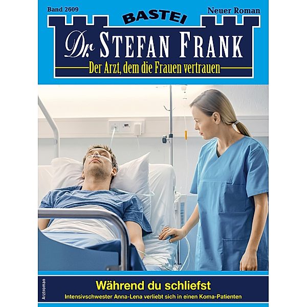 Dr. Stefan Frank 2609 / Dr. Stefan Frank Bd.2609, Stefan Frank