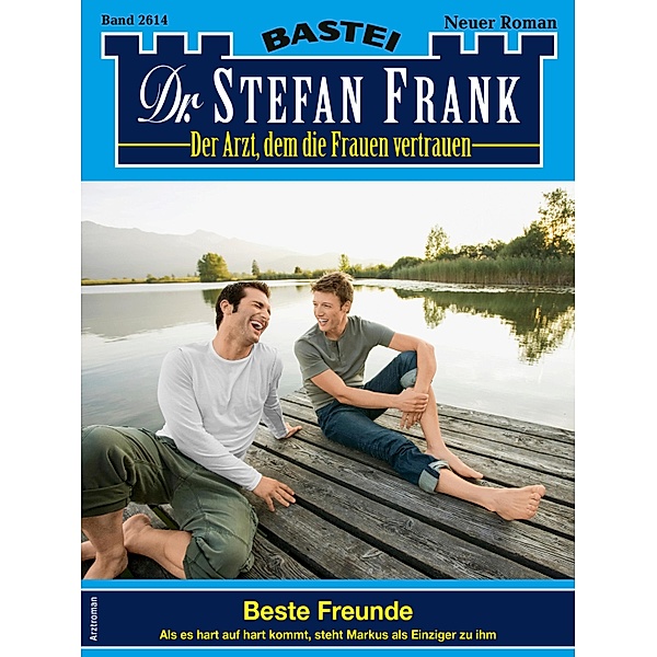 Dr. Stefan Frank 2614 / Dr. Stefan Frank Bd.2614, Stefan Frank