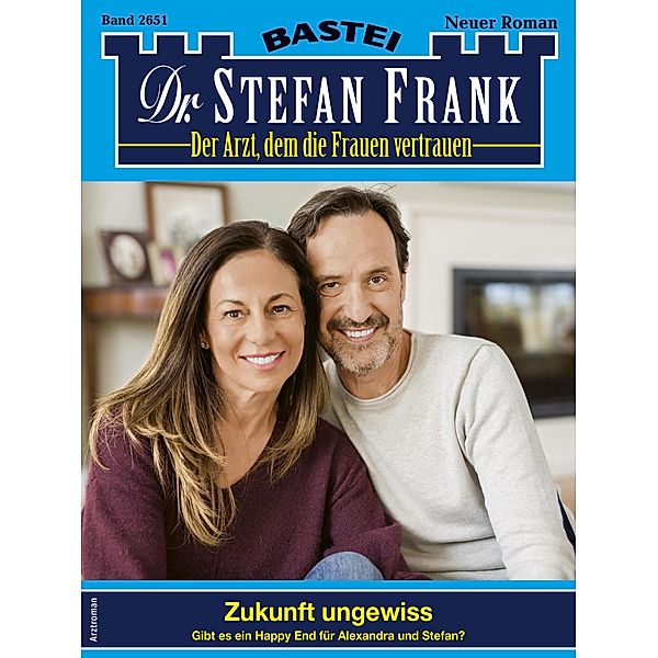 Dr. Stefan Frank 2651 / Dr. Stefan Frank Bd.2651, Stefan Frank