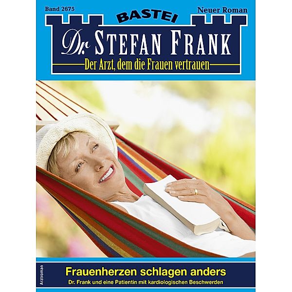 Dr. Stefan Frank 2675 / Dr. Stefan Frank Bd.2675, Stefan Frank