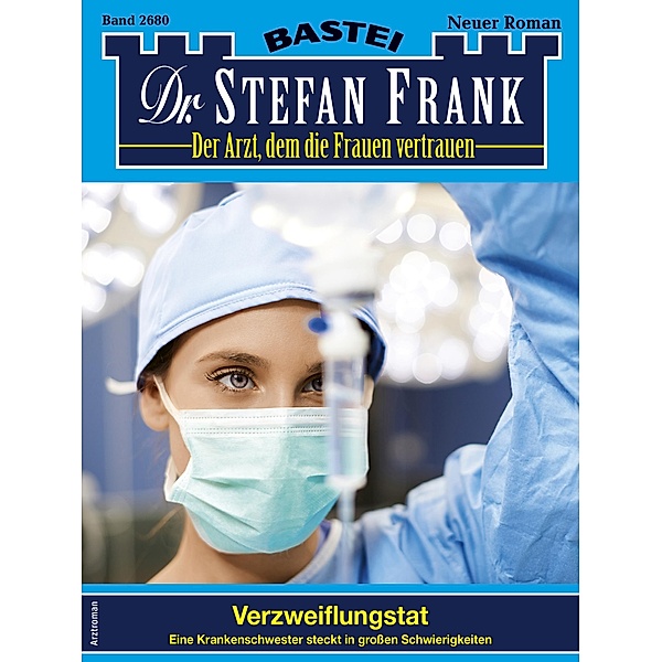 Dr. Stefan Frank 2680 / Dr. Stefan Frank Bd.2680, Stefan Frank