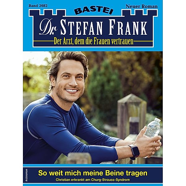 Dr. Stefan Frank 2682 / Dr. Stefan Frank Bd.2682, Stefan Frank