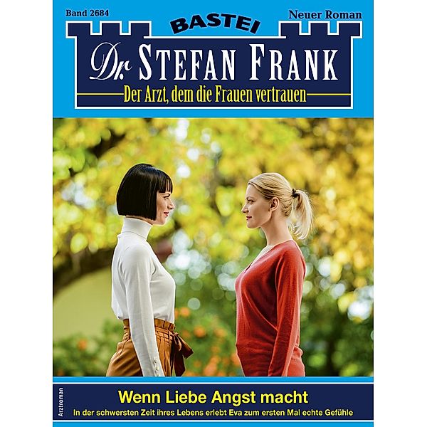 Dr. Stefan Frank 2684 / Dr. Stefan Frank Bd.2684, Stefan Frank