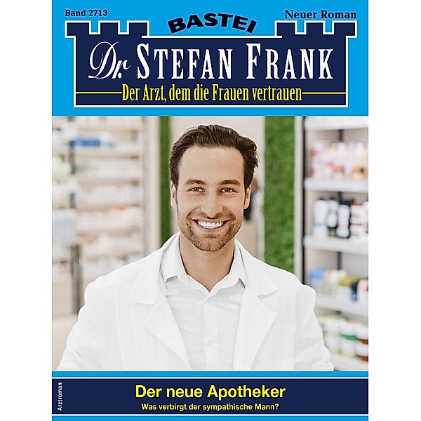 Dr. Stefan Frank 2713 / Dr. Stefan Frank Bd.2713, Stefan Frank