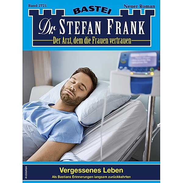 Dr. Stefan Frank 2721 / Dr. Stefan Frank Bd.2721, Stefan Frank