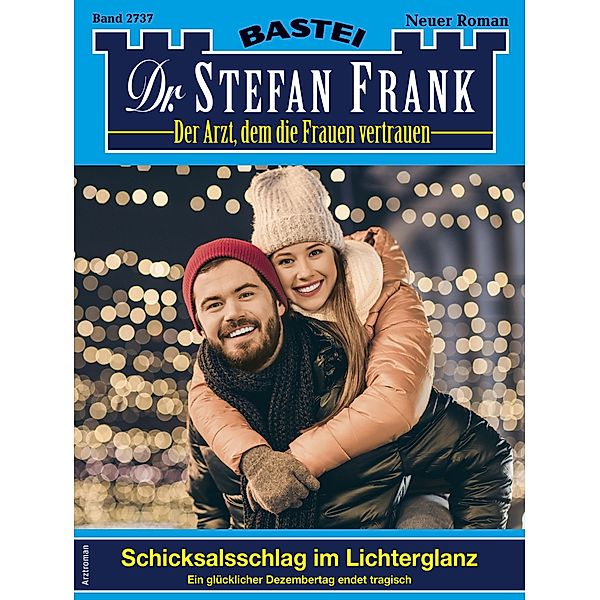 Dr. Stefan Frank 2737 / Dr. Stefan Frank Bd.2737, Stefan Frank