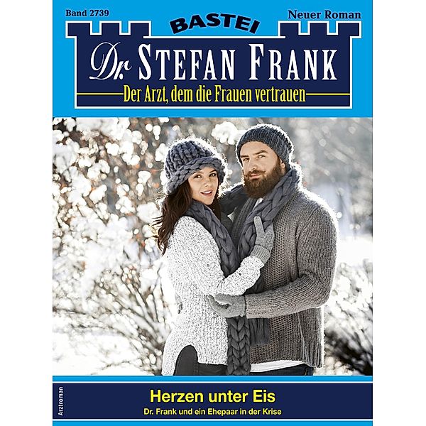 Dr. Stefan Frank 2739 / Dr. Stefan Frank Bd.2739, Stefan Frank