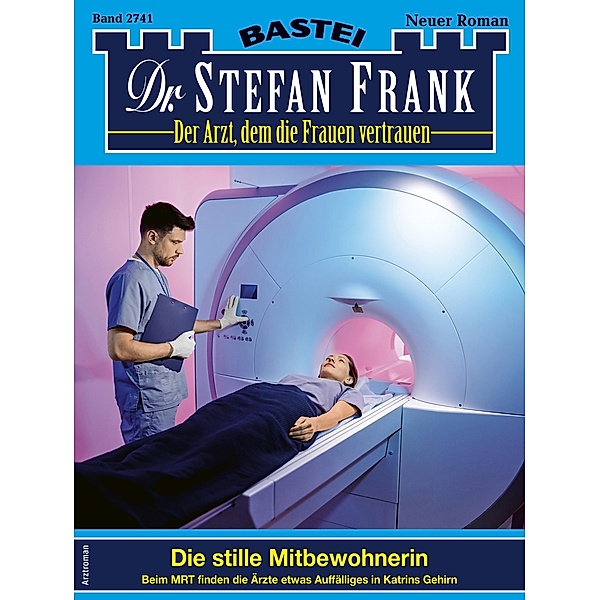 Dr. Stefan Frank 2741 / Dr. Stefan Frank Bd.2741, Stefan Frank