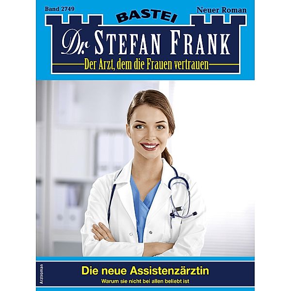 Dr. Stefan Frank 2749 / Dr. Stefan Frank Bd.2749, Stefan Frank