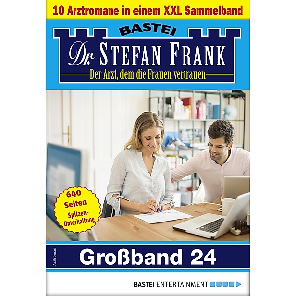 Dr. Stefan Frank Großband 24 / Dr. Stefan Frank Großband Bd.24, Stefan Frank