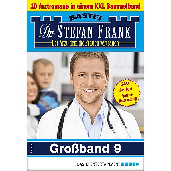 Dr. Stefan Frank Grossband 9 / Dr. Stefan Frank Grossband Bd.9, Stefan Frank