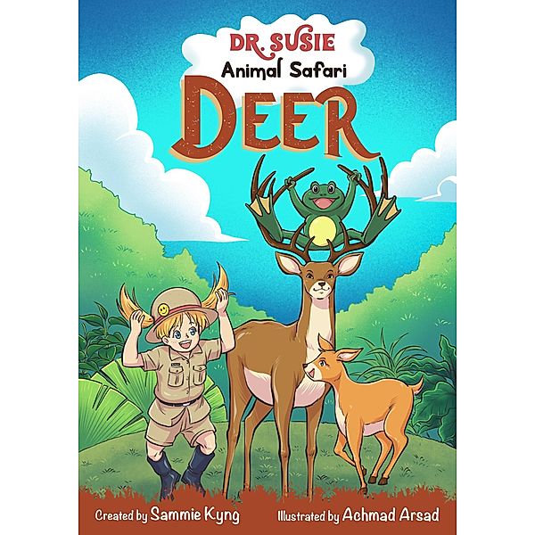 Dr. Susie Animal Safari - Deer / Animal Safari, Sammie Kyng