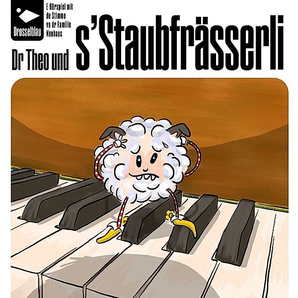 Dr Theo und s'Staubfrässerli, Andrea Neuhaus, Yves Neuhaus