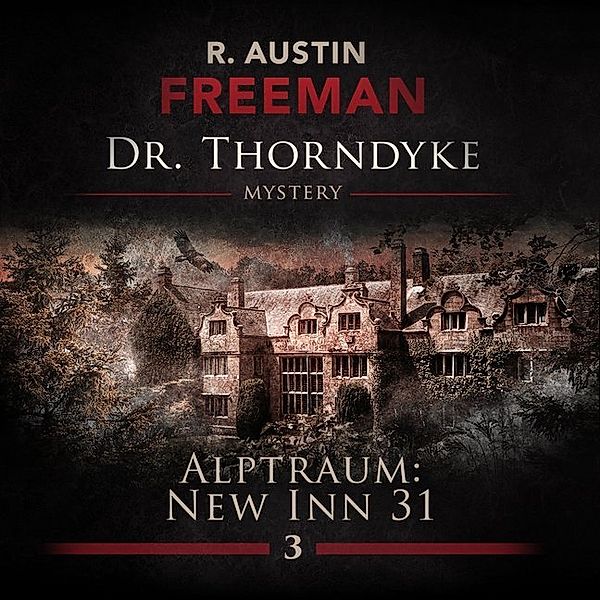 Dr. Thorndyke - Alptraum New In 31,1 Audio-CD, Richard Austin Freeman