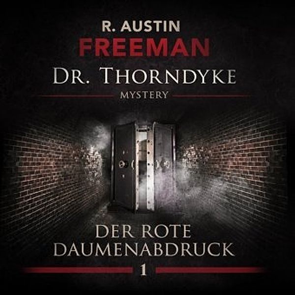 Dr. Thorndyke - Der rote Daumenabdruck, 1 Audio-CD, Richard Austin Freeman