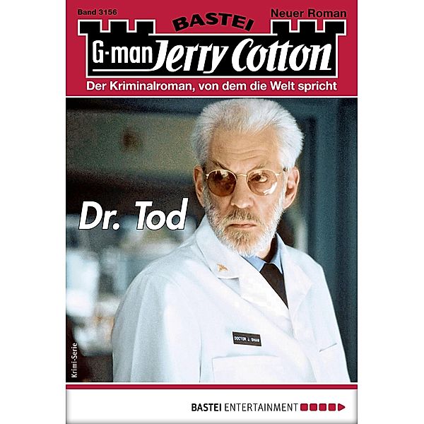 Dr. Tod / Jerry Cotton Bd.3156, Jerry Cotton