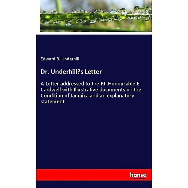 Dr. Underhill's Letter, Edward B. Underhill