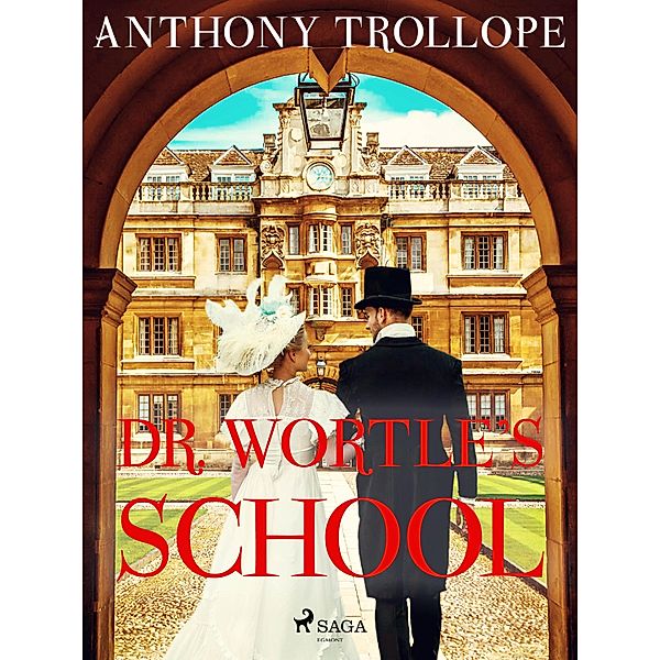 Dr. Wortle's School, Anthony Trollope
