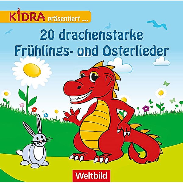 Drache Kidra präsentiert... 20 drachenstarke Frühlings- und Osterlieder