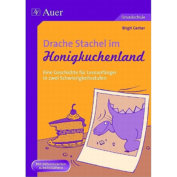 Drache Stachel im Honigkuchenland, Birgit Gerber