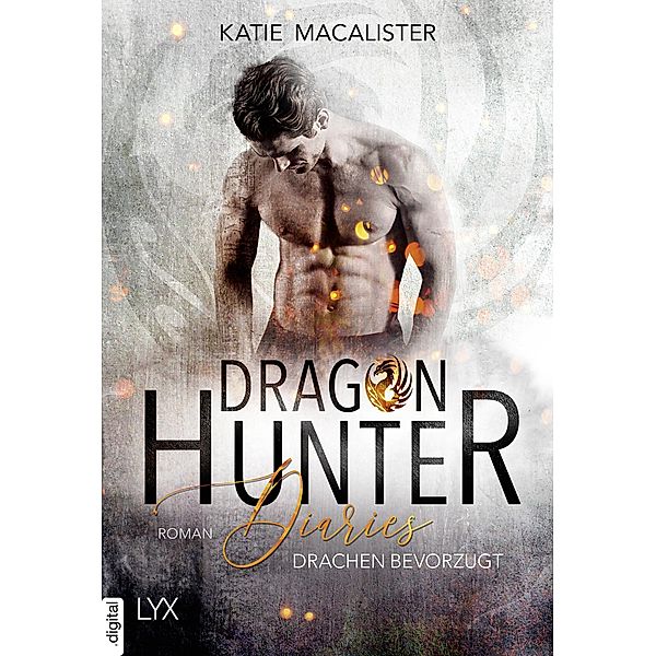 Drachen bevorzugt / Dragon Hunter Diaries Bd.1, Katie MacAlister