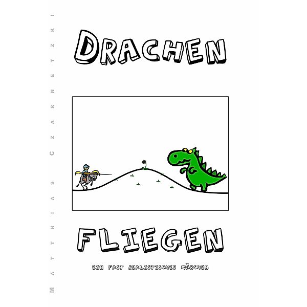 Drachen Fliegen, Matthias Czarnetzki