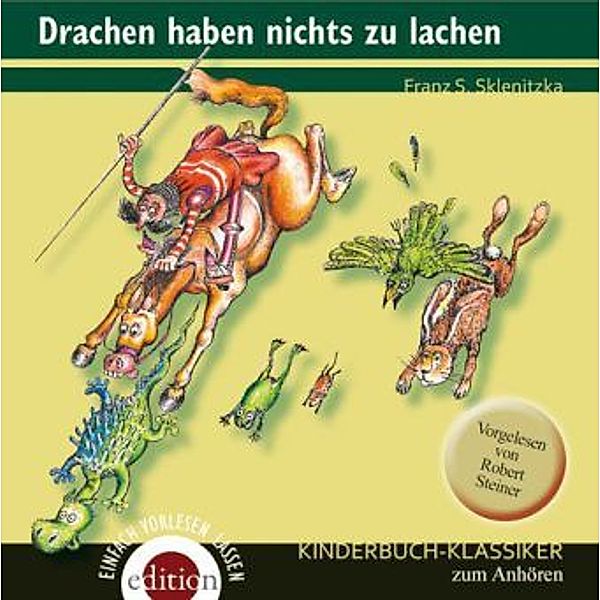 Drachen haben nichts zu lachen, 2 Audio-CDs, Franz S. Sklenitzka