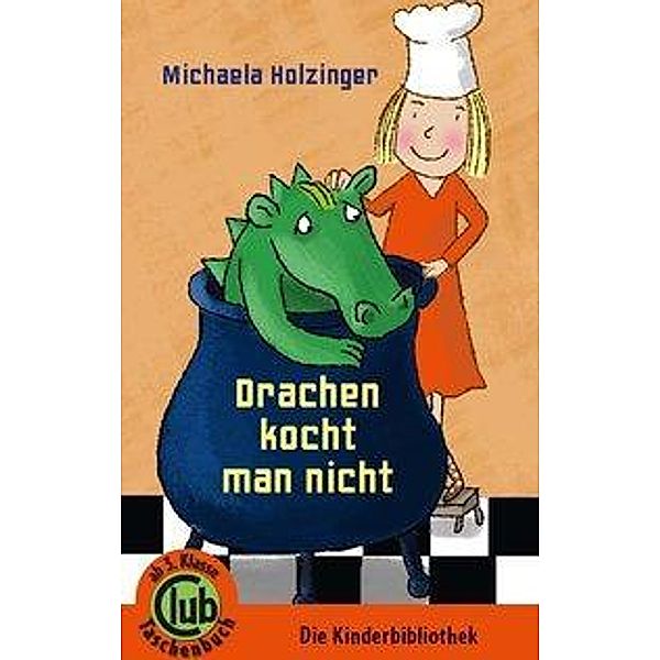 Drachen kocht man nicht, Michaela Holzinger