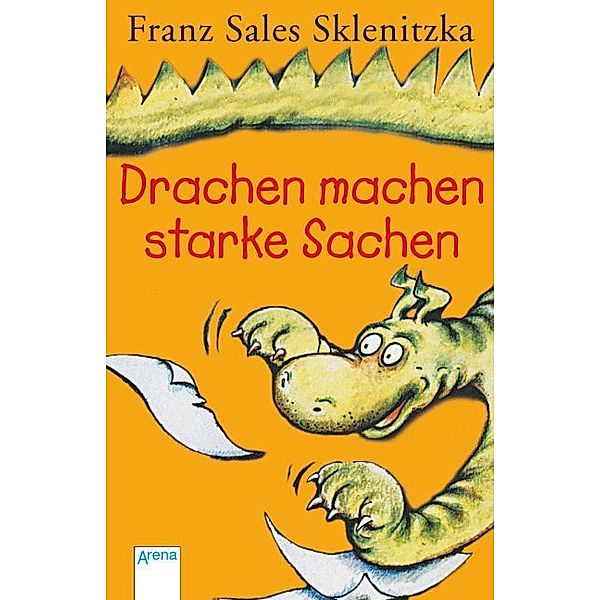 Drachen machen starke Sachen, Franz S. Sklenitzka