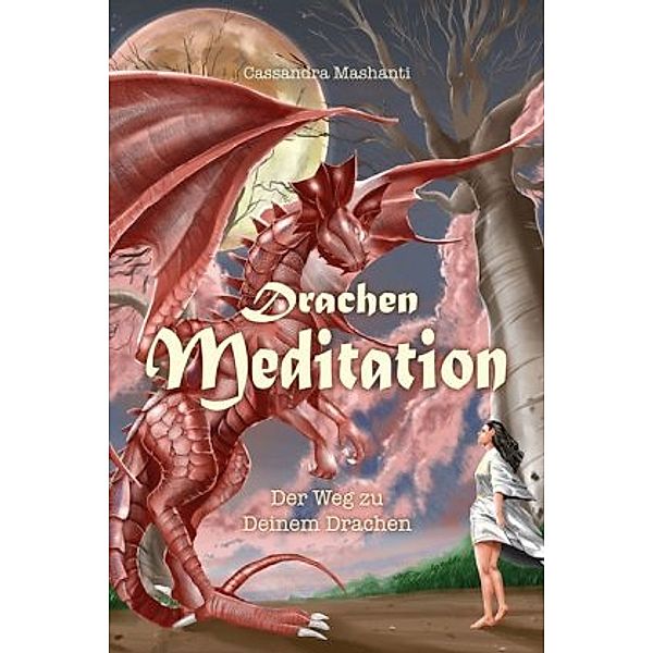 Drachen Meditation, Cassandra Mashanti