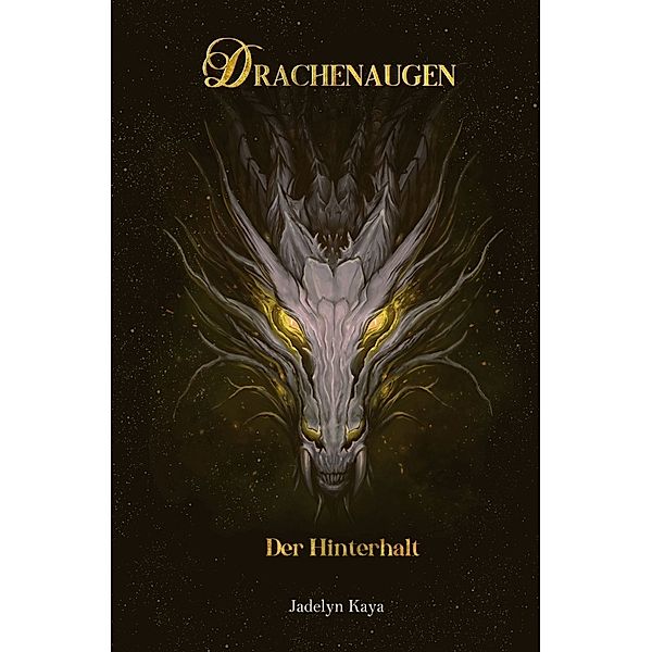 Drachenaugen - Der Hinterhalt, Jadelyn Kaya