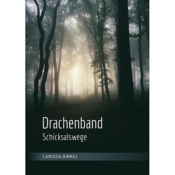 Drachenband, Larissa Birkel