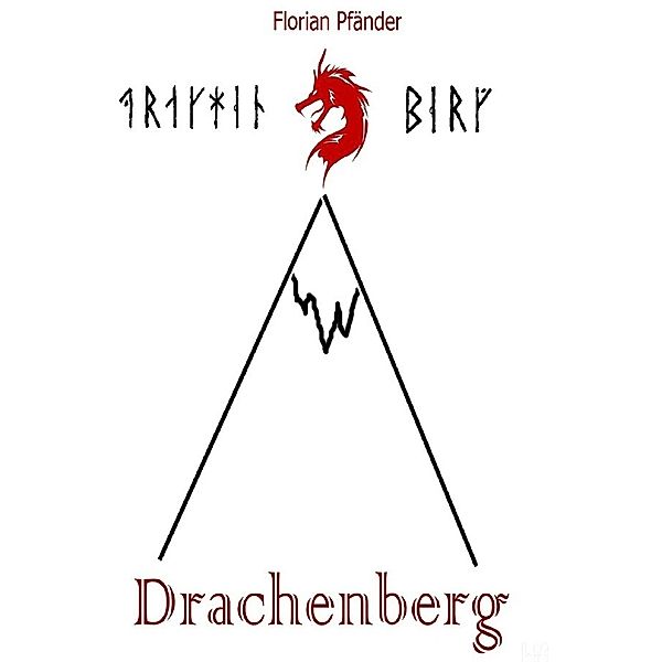 Drachenberg, Florian Pfänder